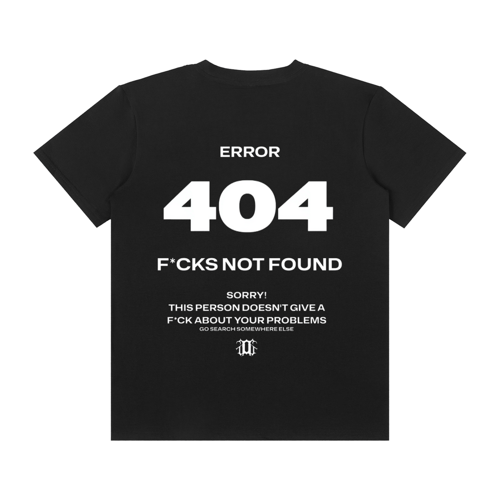 Error 404: F*cks Not Found